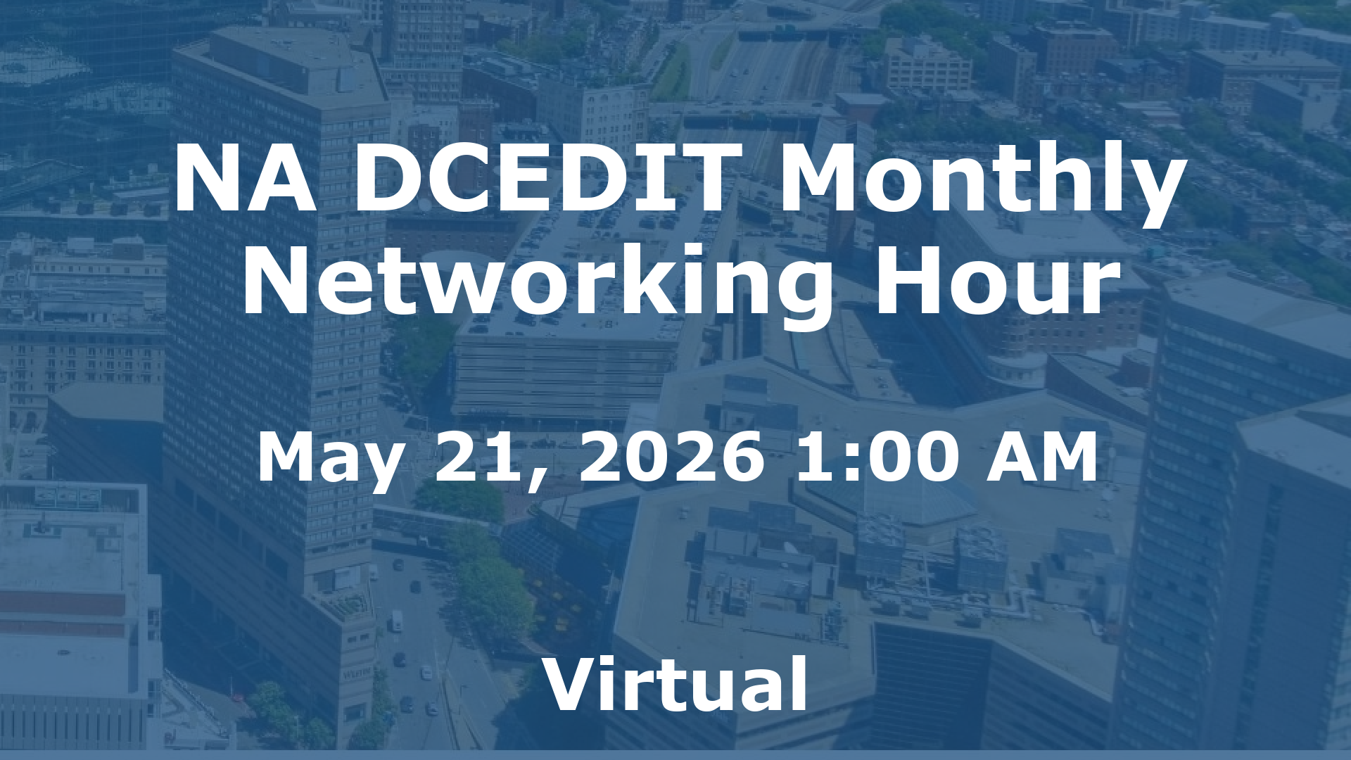 NA DCEDIT Monthly Networking Hour event image